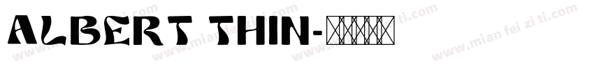 Albert Thin字体转换